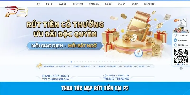 Thao tác nạp rút tiền tại P3