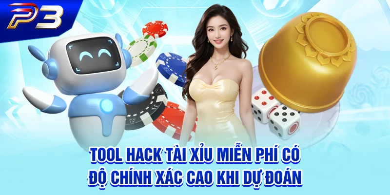 Tool hack Tài Xỉu miễn phí có độ chính xác cao khi dự đoán